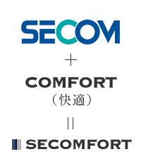 SECOM;COMFORT